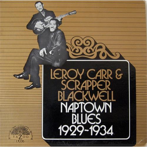Leroy Carr & Scrapper Blackwell Naptown Blues 1929-1934 (LP)